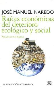 Vorderes Coverbild Raíces económicas del deteriorio ecológico y social : más allá de los dogmas