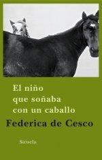 Vorderes Coverbild El niño que soñaba con un caballo