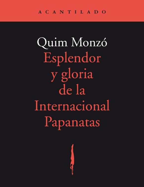 Vorderes Coverbild Esplendor y gloria de la Internacional Papanatas