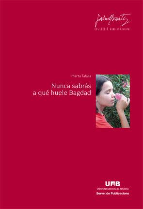 Vorderes Coverbild Nunca sabrás a qué huele Bagdad