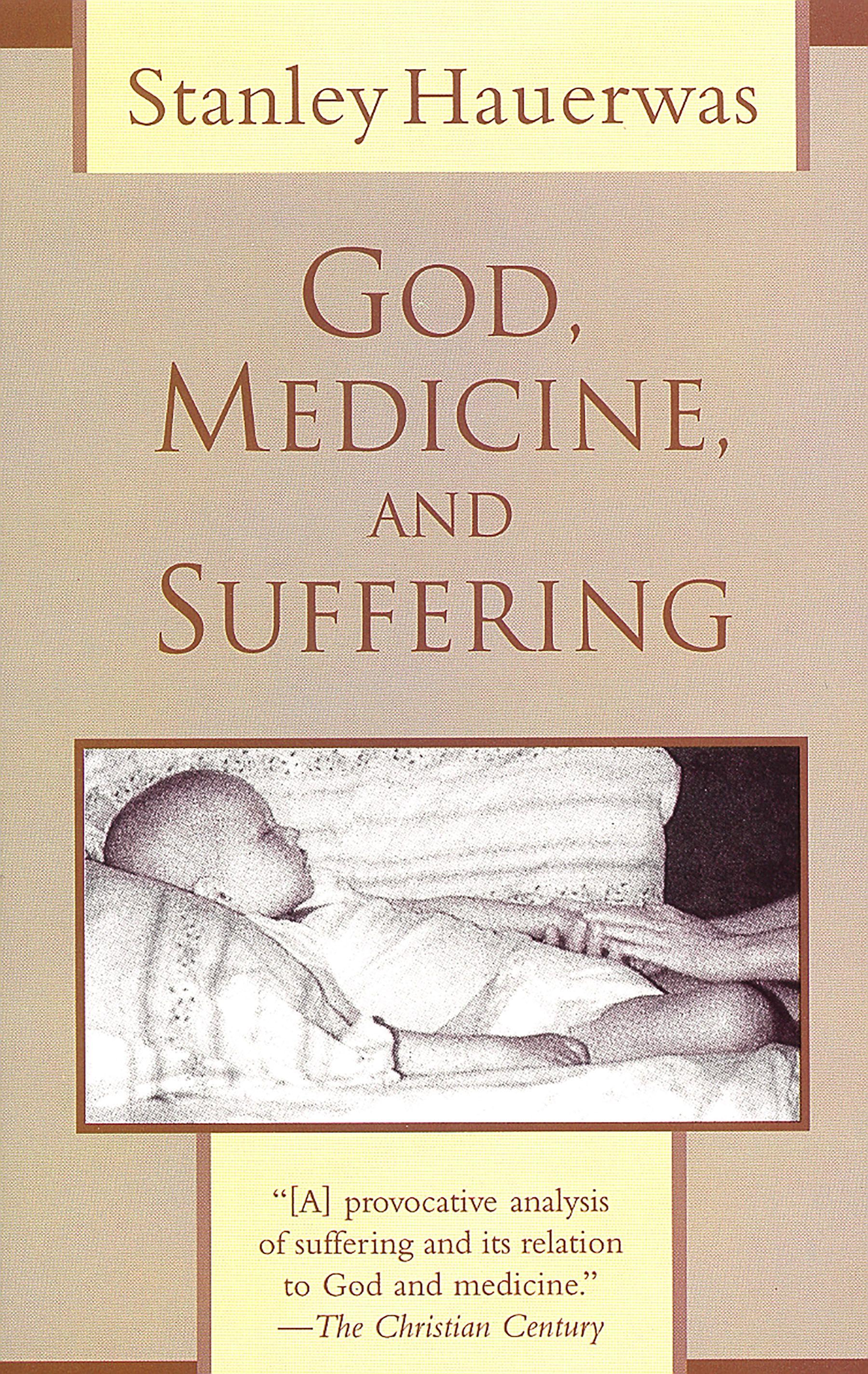 Vorderes Coverbild God, Medicine, and Suffering