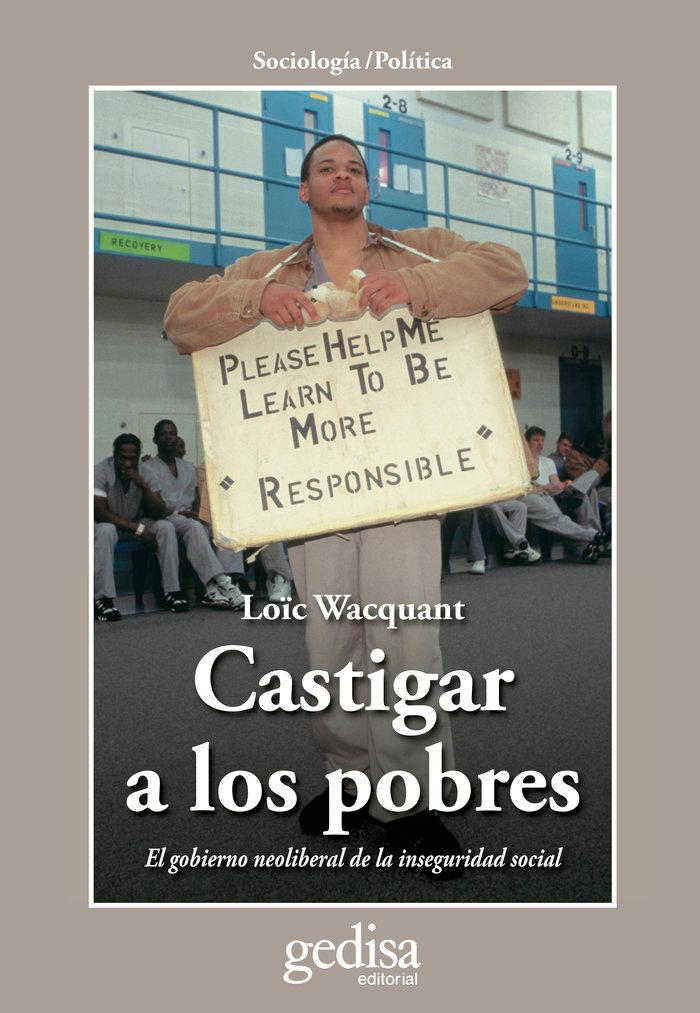 Vorderes Coverbild Castigar a los pobres : el gobierno neoliberal de la inseguridad social