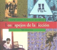 Vorderes Coverbild Los espejos de la ficción : taller de escritura