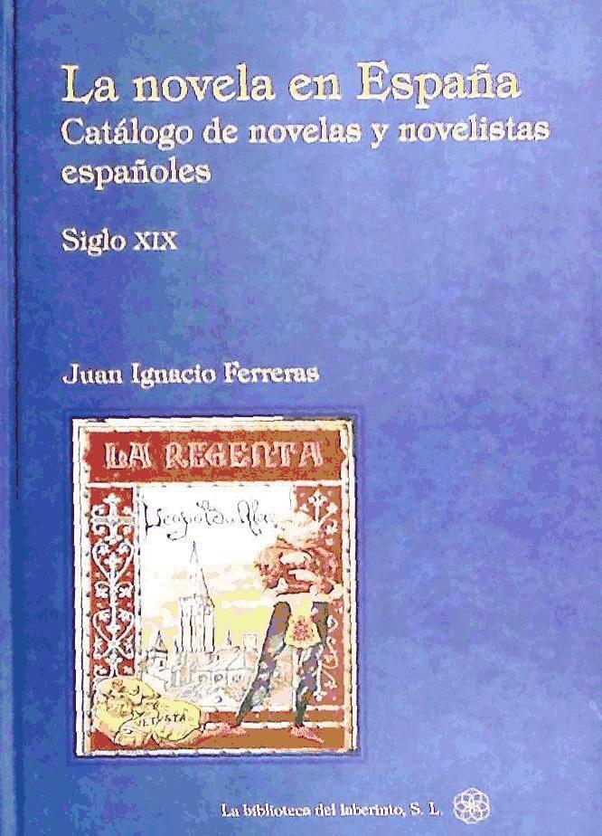 Vorderes Coverbild Catálogo de novelas y novelistas españoles : Siglo XIX