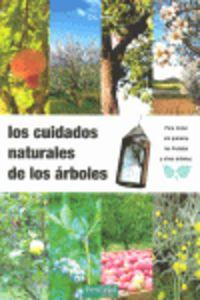 Vorderes Coverbild Los cuidados naturales de los árboles
