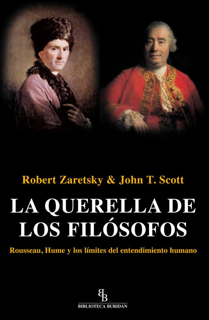 Vorderes Coverbild La querella de los filósofos : Rousseau, Hume y los límites del entendimiento humano