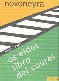 Vorderes Coverbild Os eidos ; Libro del Courel