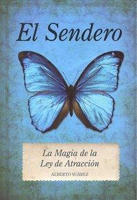 Vorderes Coverbild El sendero : la magia de la ley de atracción