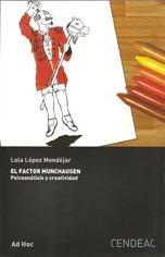 Vorderes Coverbild El factor Munchausen: psicoanalisis y creatividad