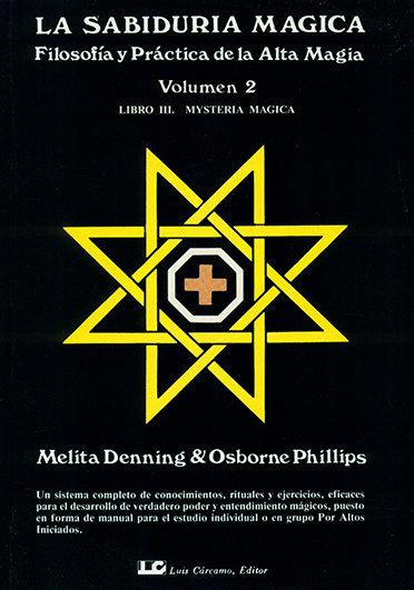 Vorderes Coverbild SABIDURIA MAGICA, LA VOL. 2FILOSOFIA Y PRACTICA DE LA ANTA MAGIA