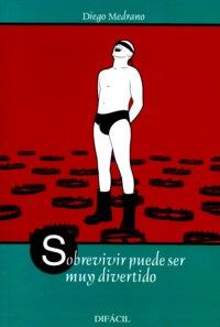 Vorderes Coverbild Sobrevivir puede ser muy divertido