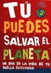 Vorderes Coverbild Tú puedes salvar el planeta