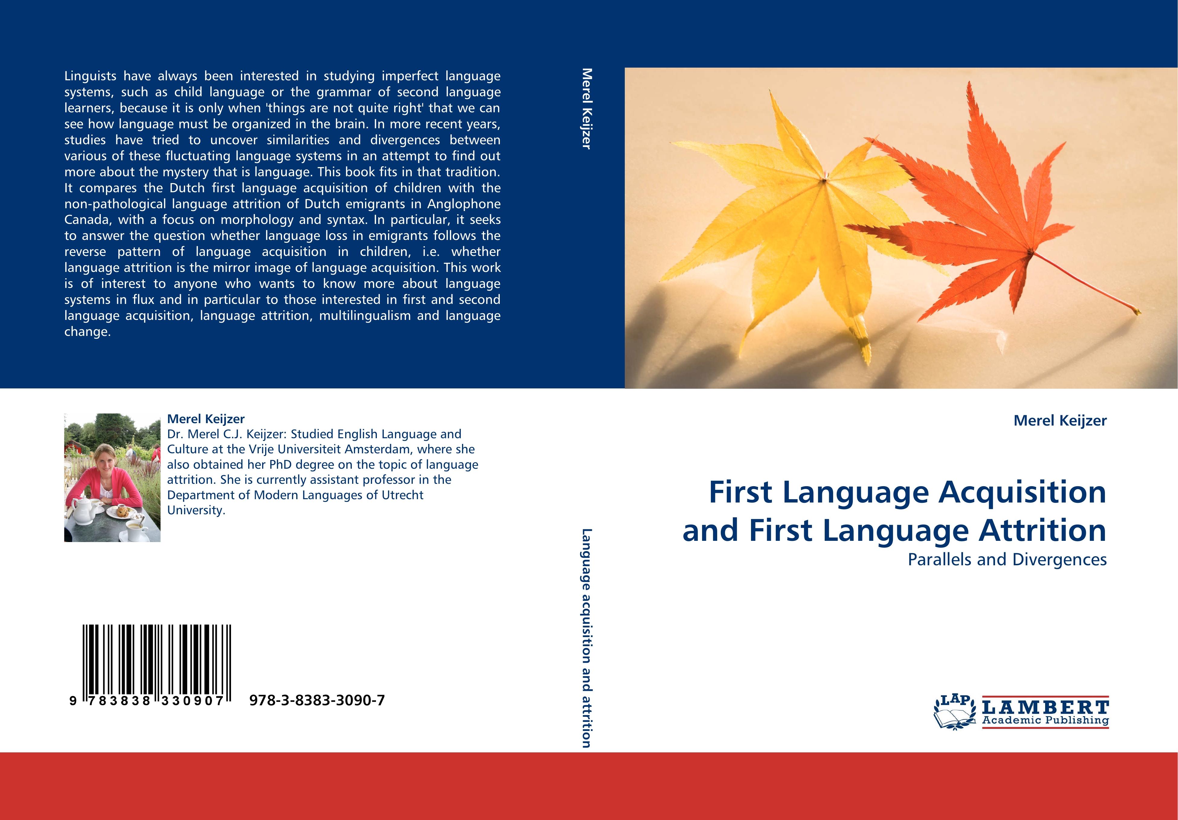 Vorderes Coverbild First Language Acquisition and First Language Attrition