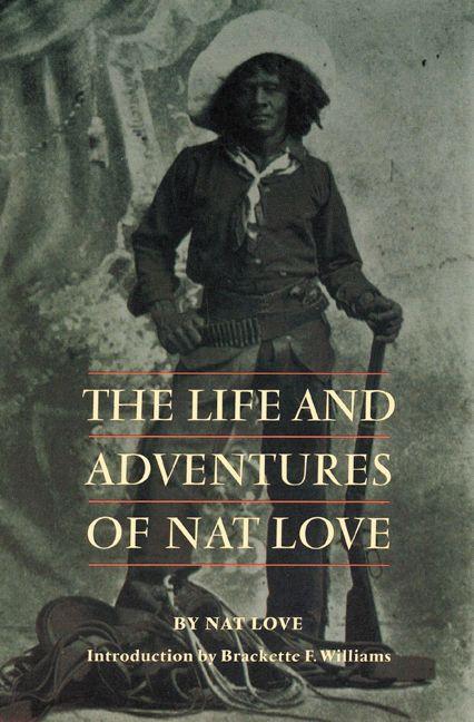 Vorderes Coverbild The Life and Adventures of Nat Love