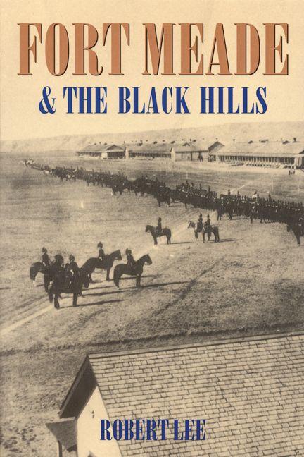 Vorderes Coverbild Fort Meade and the Black Hills
