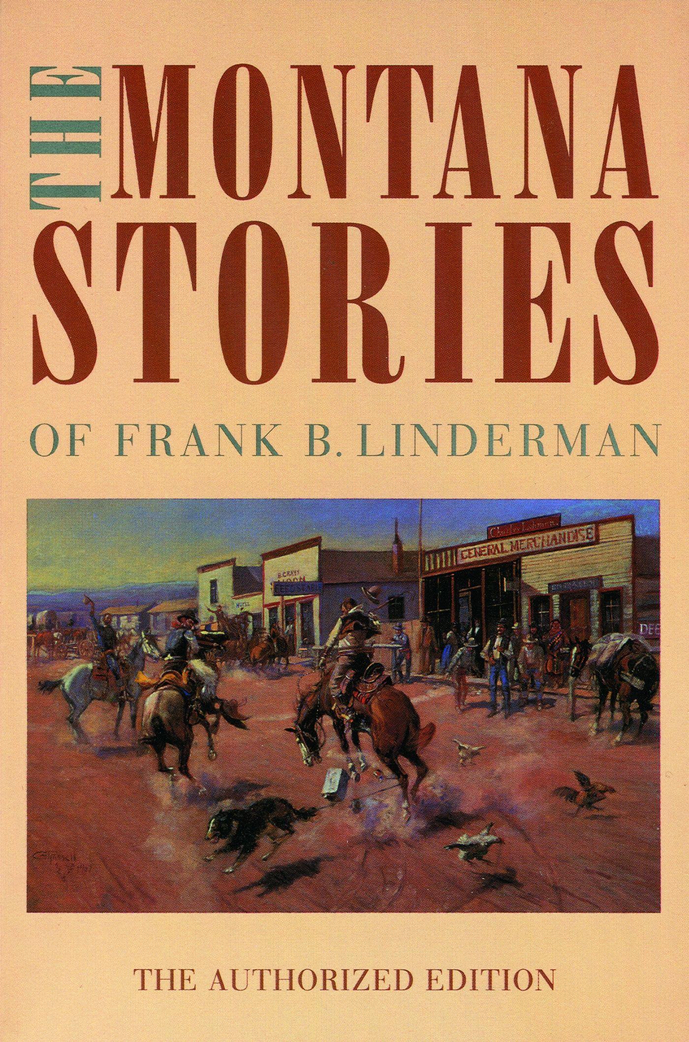 Vorderes Coverbild The Montana Stories of Frank B. Linderman