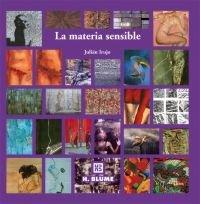 Vorderes Coverbild La materia sensible : técnicas experimentales de pintura