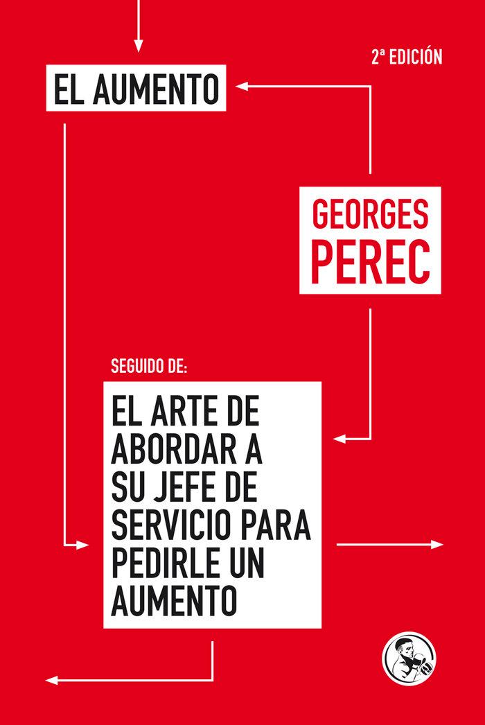 Vorderes Coverbild El aumento ; (seguido de) El arte de abordar a su jefe de servicio para pedirle un aumento