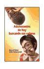 Vorderes Coverbild Adolescentes de hoy buscando sus valores