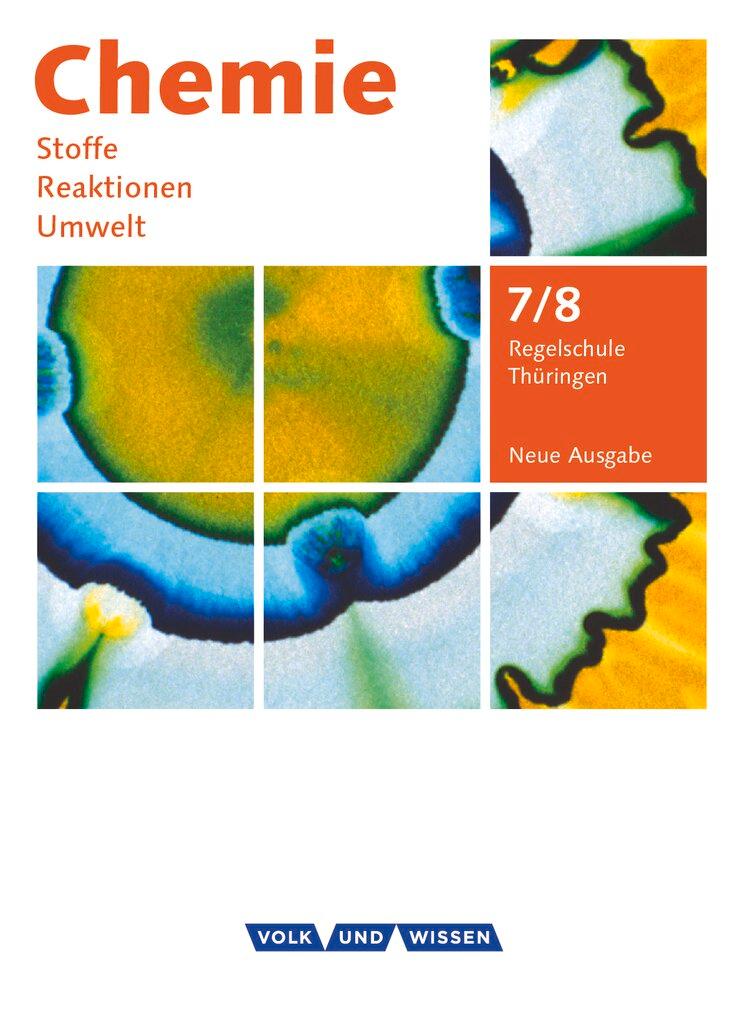 Vorderes Coverbild Chemie: Stoffe - Reaktionen - Umwelt 7./8. Schuljahr. Schülerbuch Regelschule Thüringen