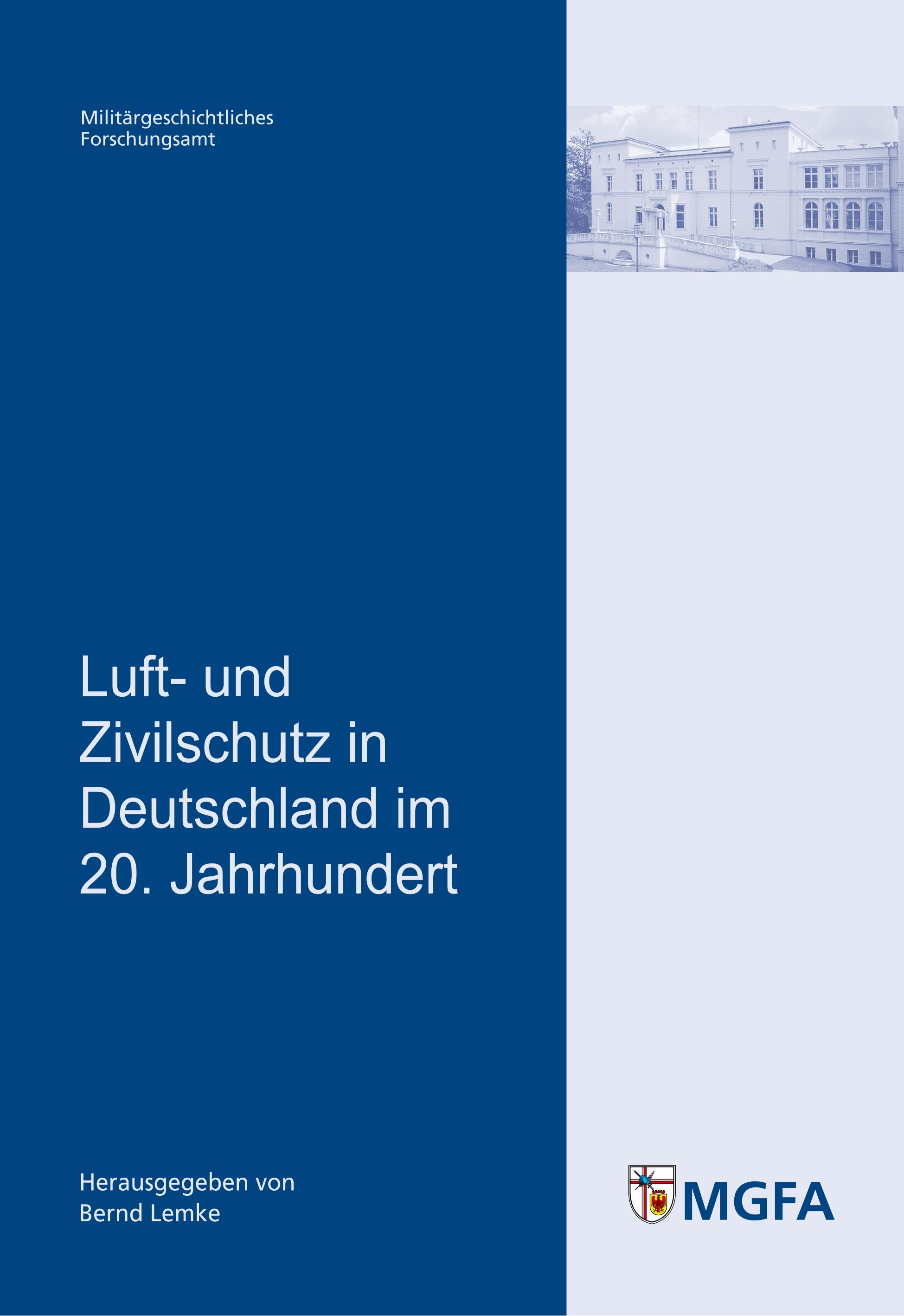 Vorderes Coverbild Luft- und Zivilschutz in Deutschland im 20. Jahrhundert