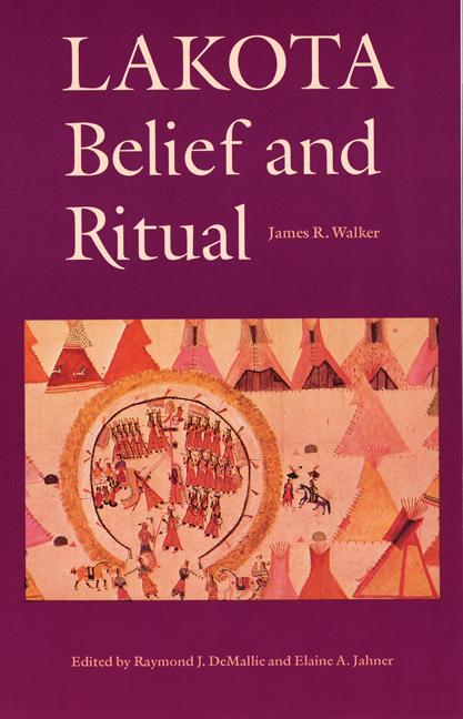 Vorderes Coverbild Lakota Belief and Ritual