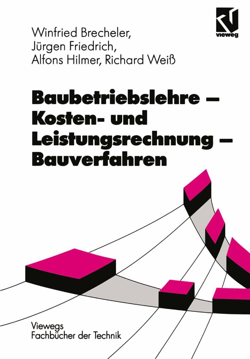 Vorderes Coverbild Baubetriebslehre - Kosten- und Leistungsrechnung - Bauverfahren