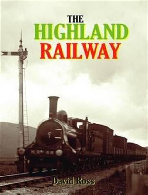 Vorderes Coverbild The Highland Railway