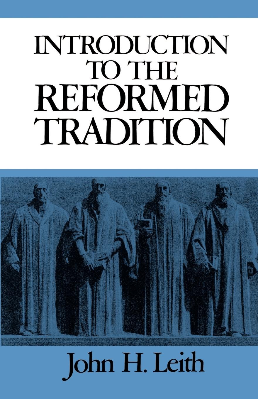 Vorderes Coverbild Introduction to the reformed tradition