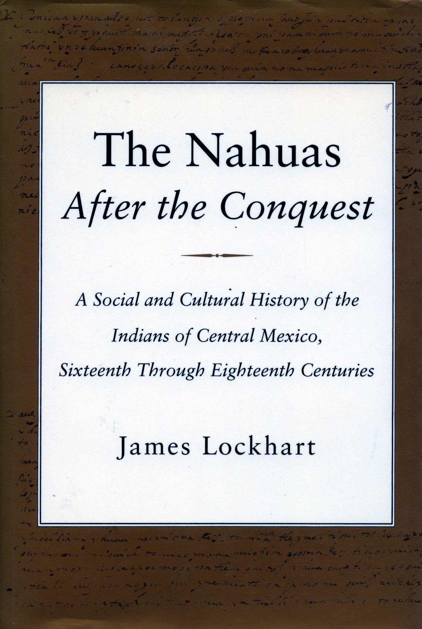 Vorderes Coverbild The Nahuas After the Conquest