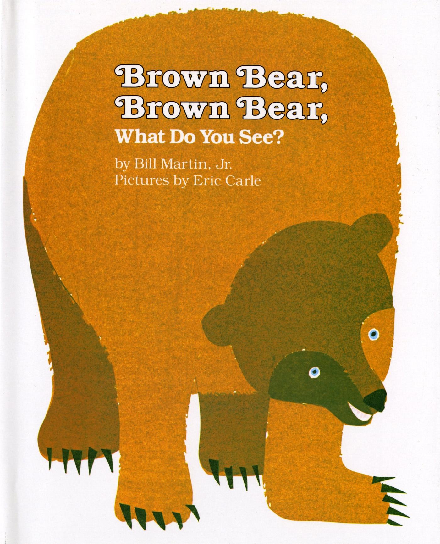 Vorderes Coverbild Brown Bear, Brown Bear, What Do You See?