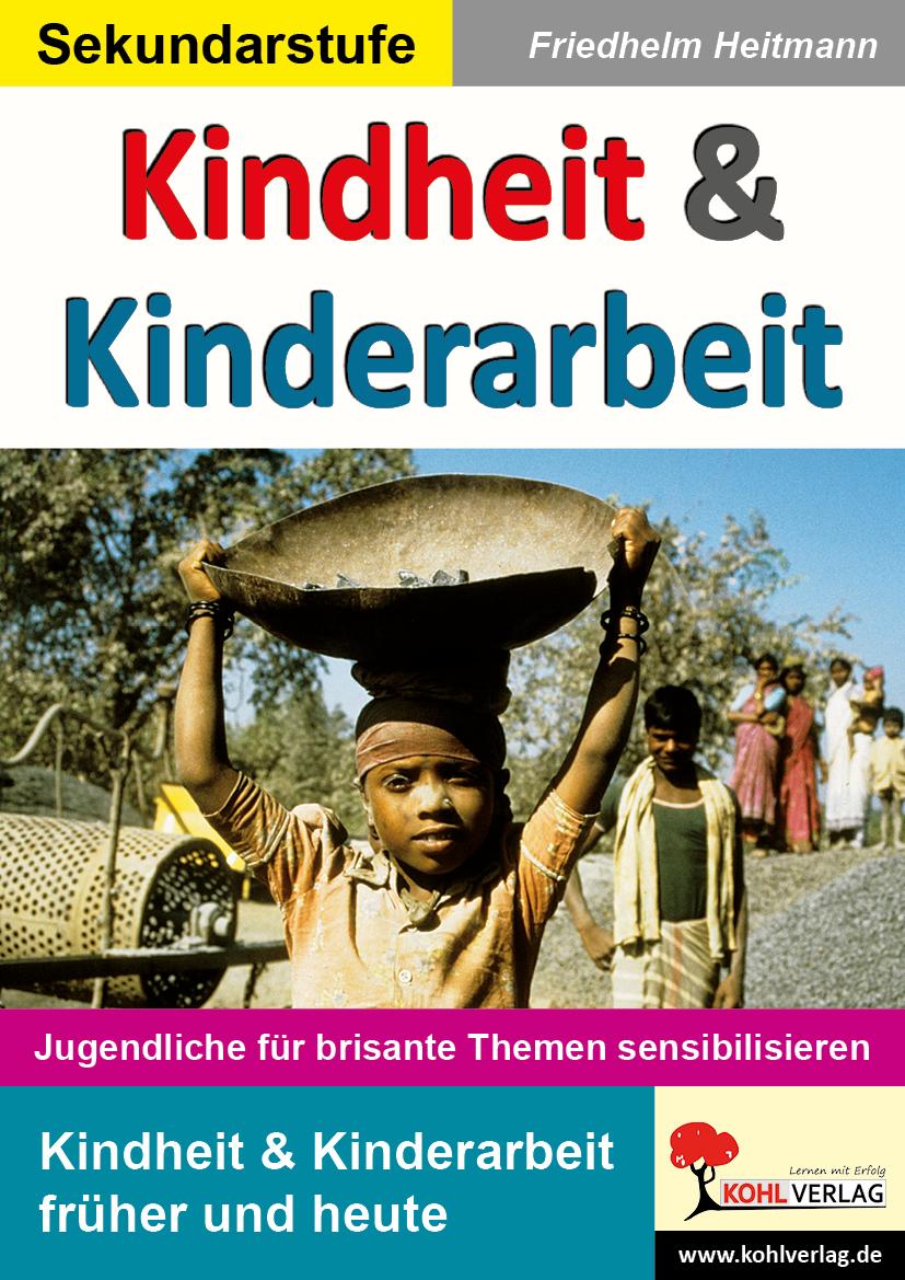 Vorderes Coverbild Kindheit & Kinderarbeit Jugendliche für brisante Themen sensibilisieren