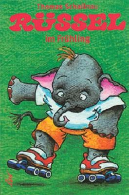 Vorderes Coverbild Rüssel im Frühling