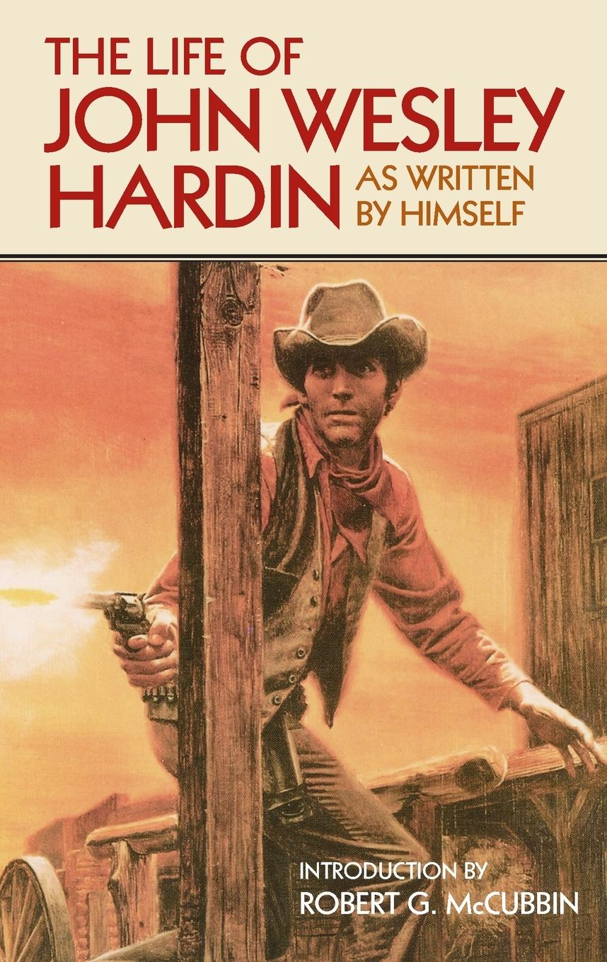 Vorderes Coverbild The Life of John Wesley Hardin