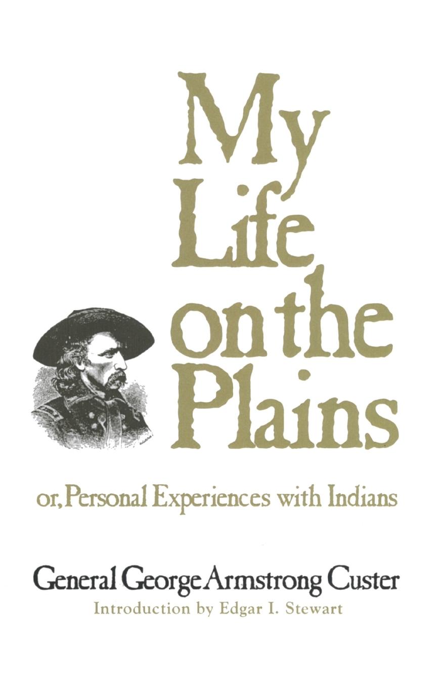 Vorderes Coverbild My Life on the Plains