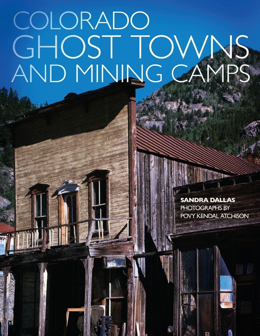 Vorderes Coverbild Colorado Ghost Towns and Mining Camps