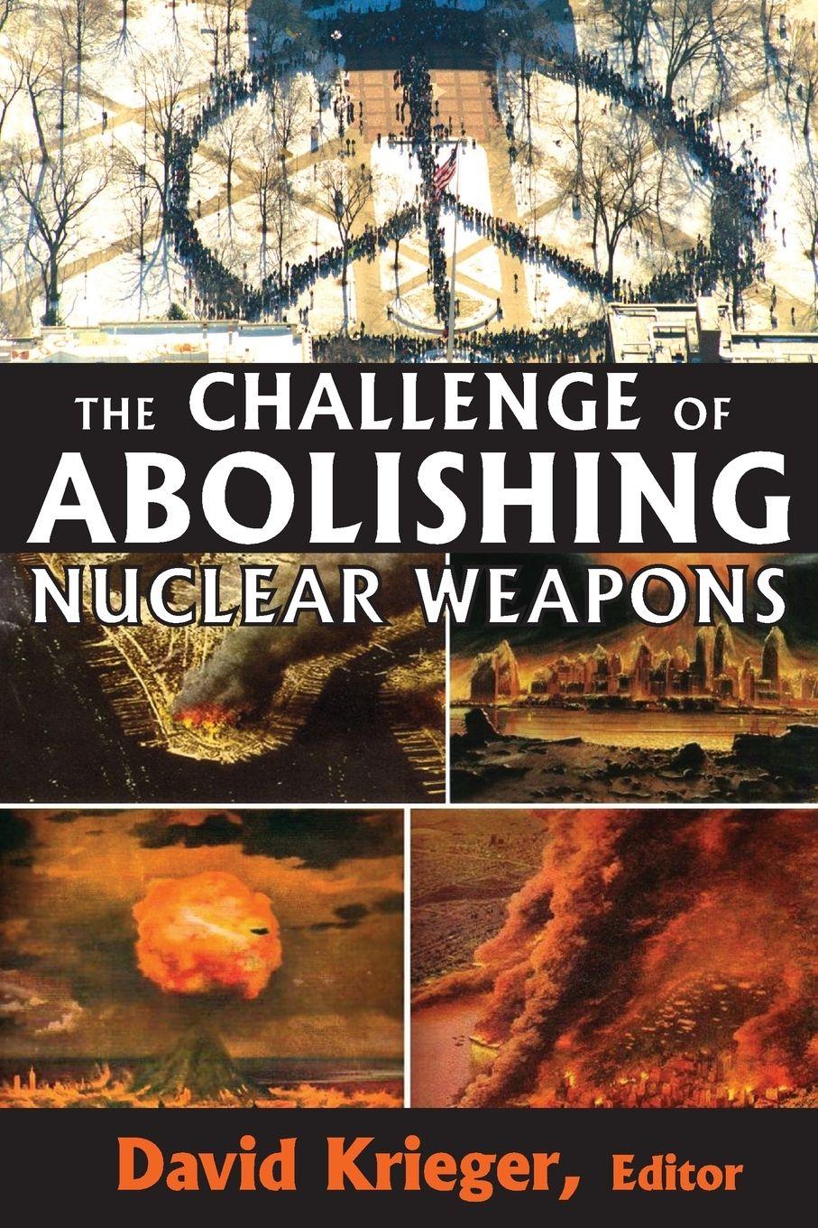Vorderes Coverbild The Challenge of Abolishing Nuclear Weapons