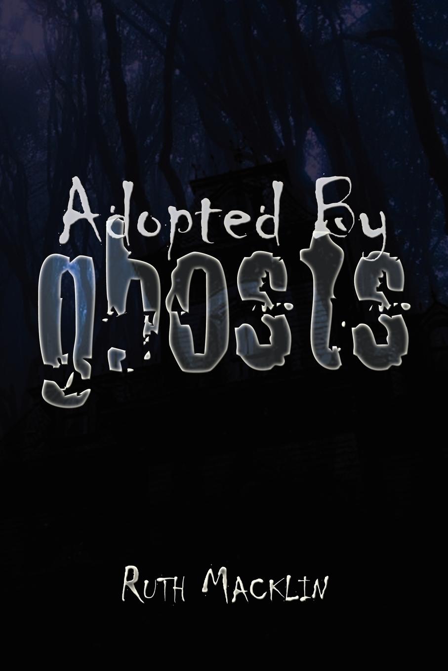 Vorderes Coverbild Adopted by Ghosts
