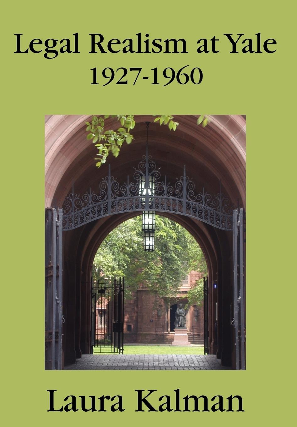 Vorderes Coverbild Legal Realism at Yale, 1927-1960