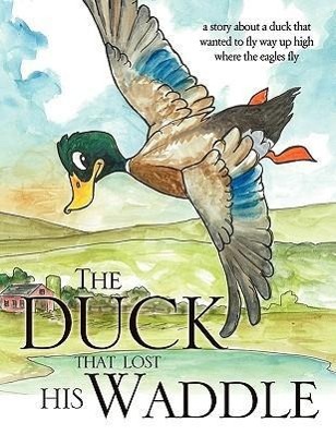Vorderes Coverbild The Duck that Lost his Waddle