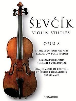Vorderes Coverbild Sevcik Violin Studies: Opus 8: Changes of Position and Preparatory Scale Studies
