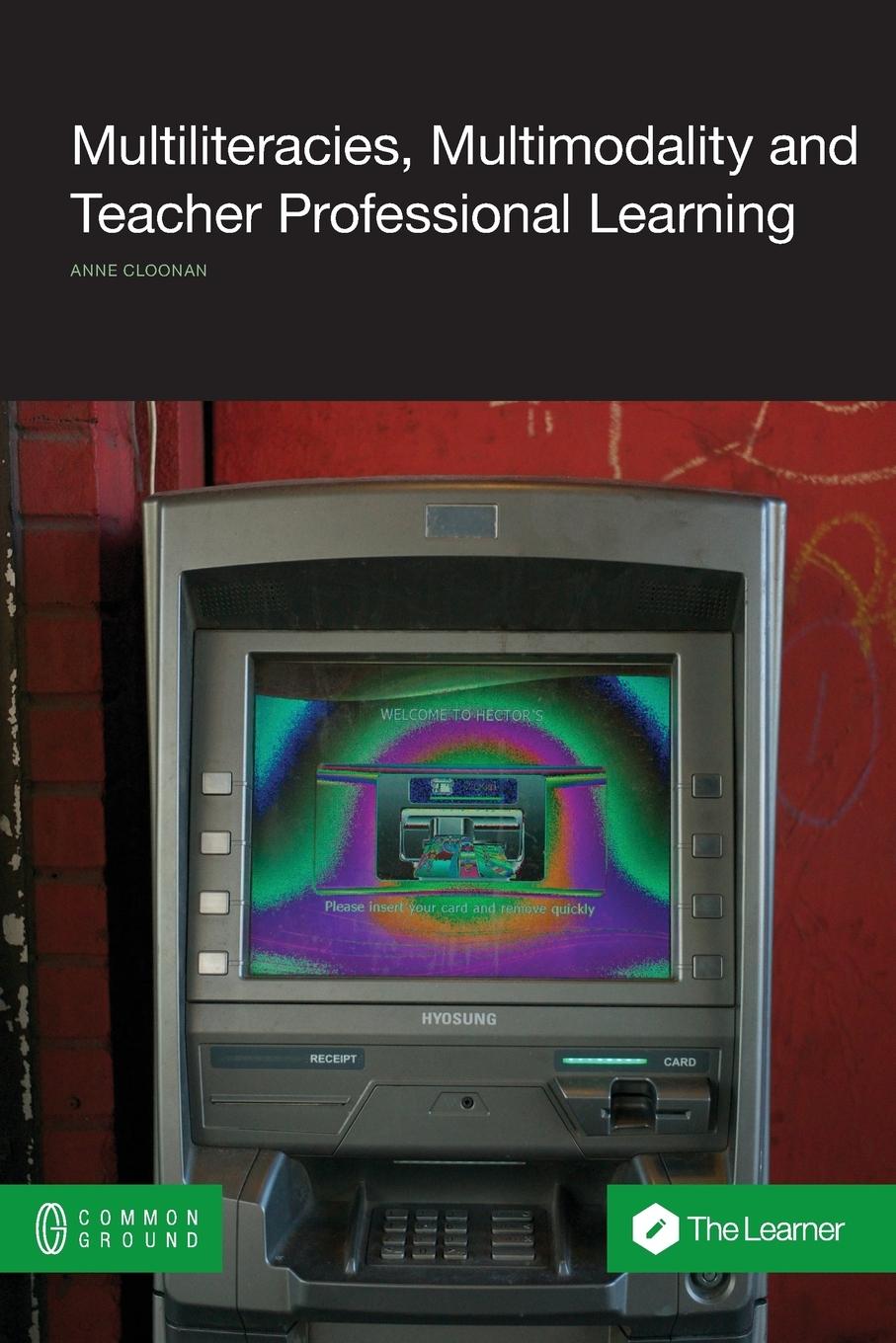 Vorderes Coverbild Multiliteracies, Multimodality and Teacher Professional Learning