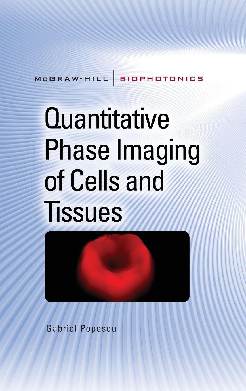 Vorderes Coverbild Quantitative Phase Imaging of Cells and Tissues