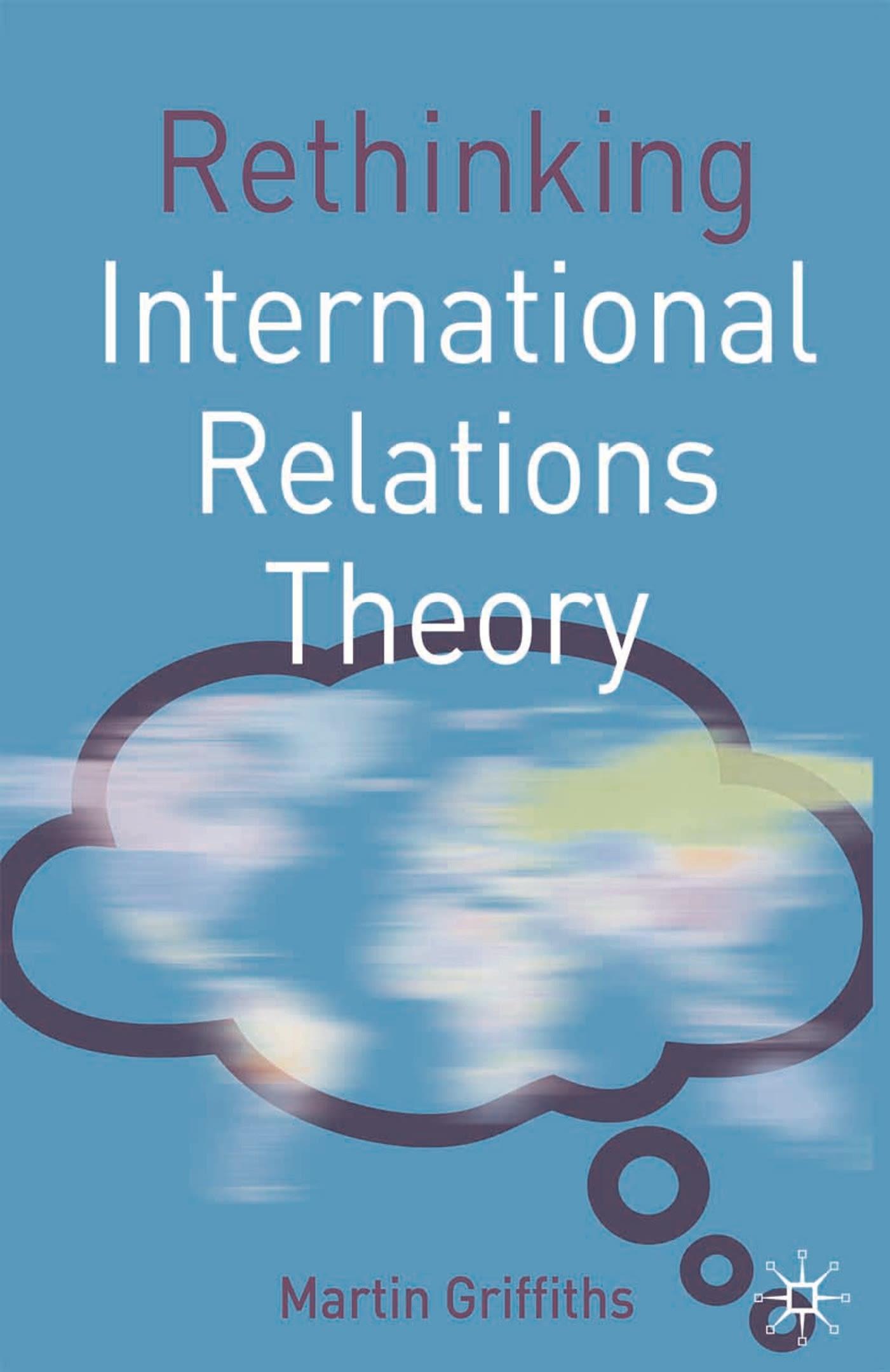 Vorderes Coverbild Rethinking International Relations Theory
