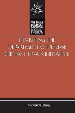 Vorderes Coverbild Revisiting the Department of Defense Sbir Fast Track Initiative