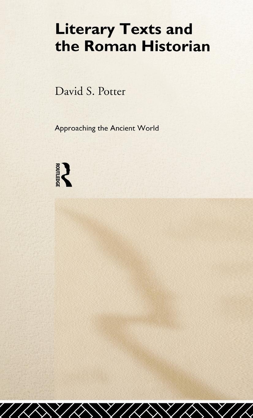 Vorderes Coverbild Literary Texts and the Roman Historian