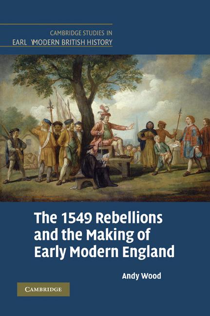 Vorderes Coverbild The 1549 Rebellions and the Making of Early Modern England