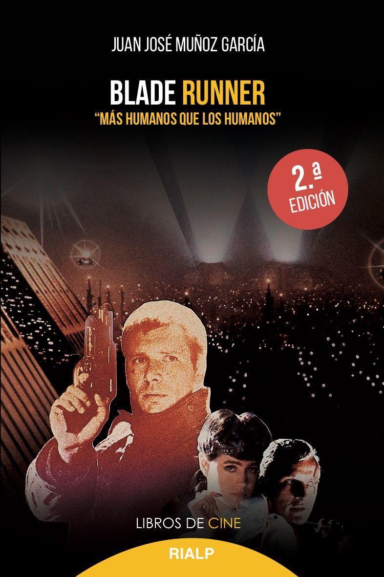 Vorderes Coverbild Blade Runner : "más humanos que los humanos"