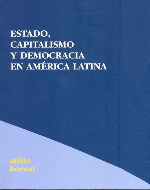 Vorderes Coverbild Estado, capitalismo y democracia en América Latina