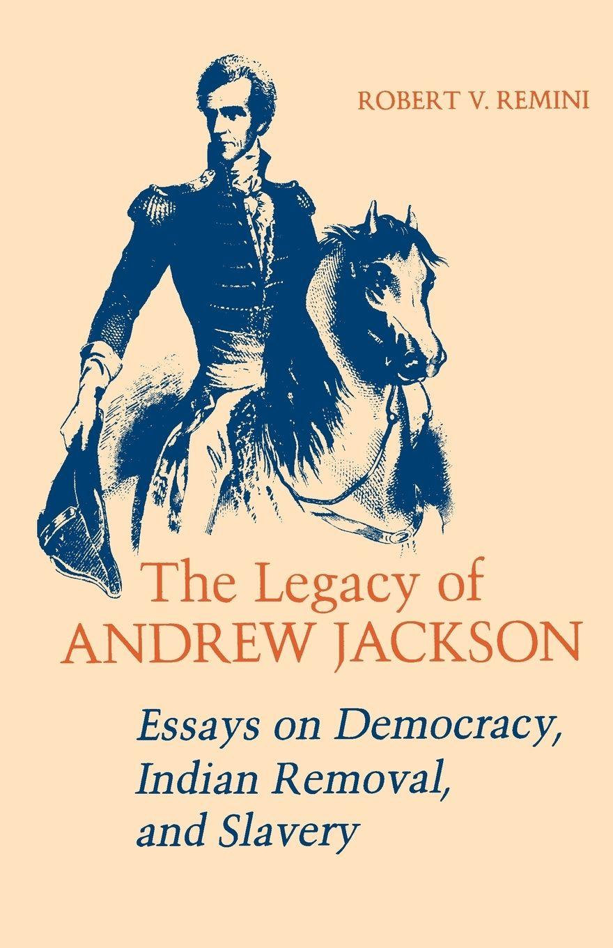 Vorderes Coverbild The Legacy of Andrew Jackson